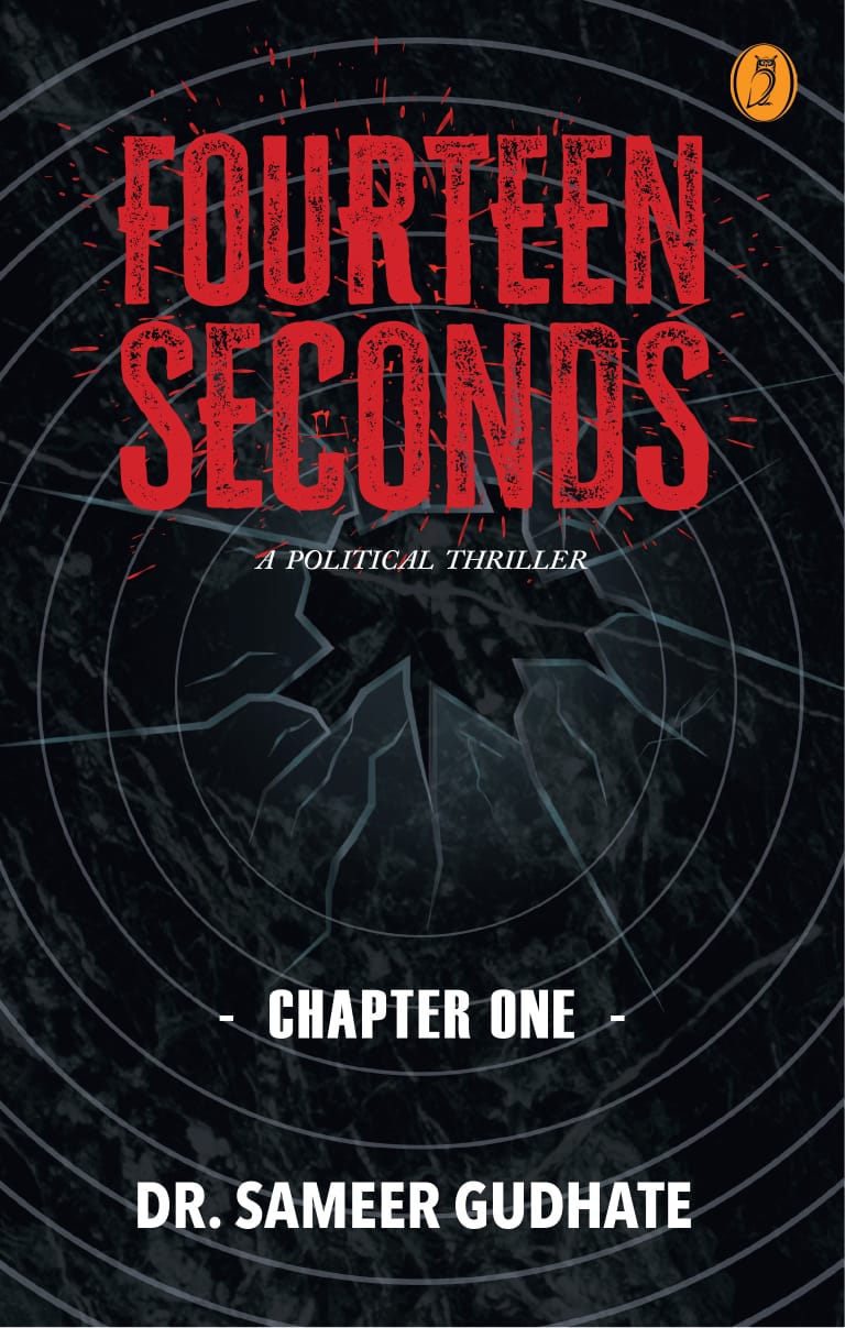 Fourteen Seconds Chapter One By Dr Sameer Gudhate