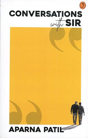 Conversations With Sir By Aparna Patil