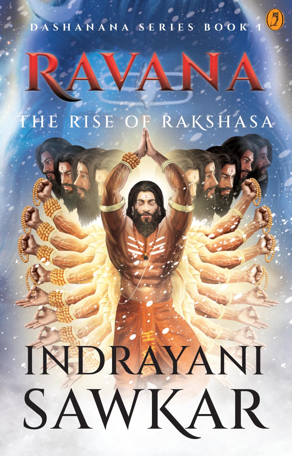 Ravana The Rise Of Rakshasa By Indrayani Sawkar