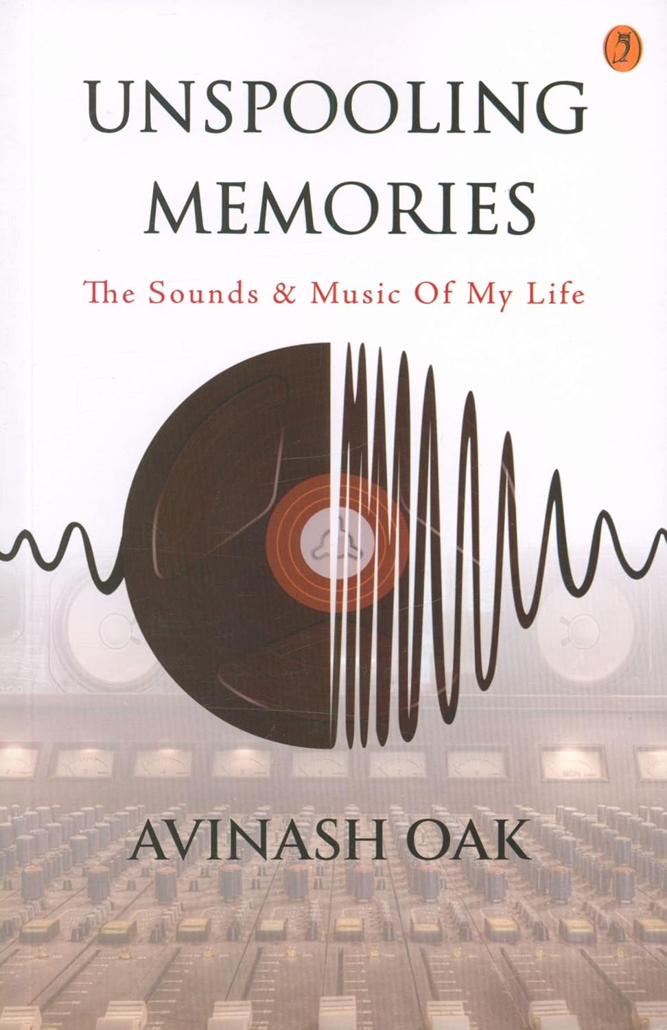 Unspooling Memories By Avinash Oak