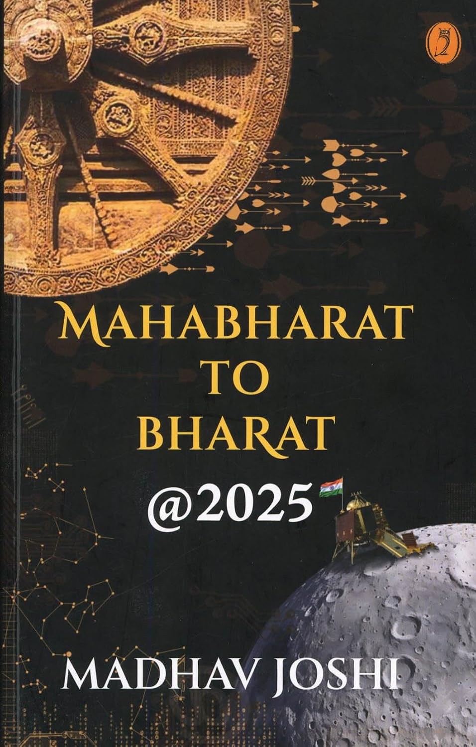 Mahabharat To Bharat @2025 By Madhav Joshi