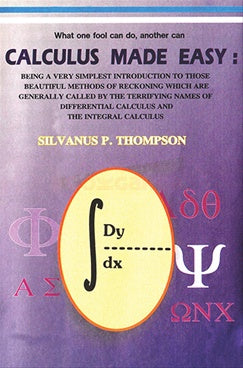 Calculus Made Easy (Calculus Made Easy)