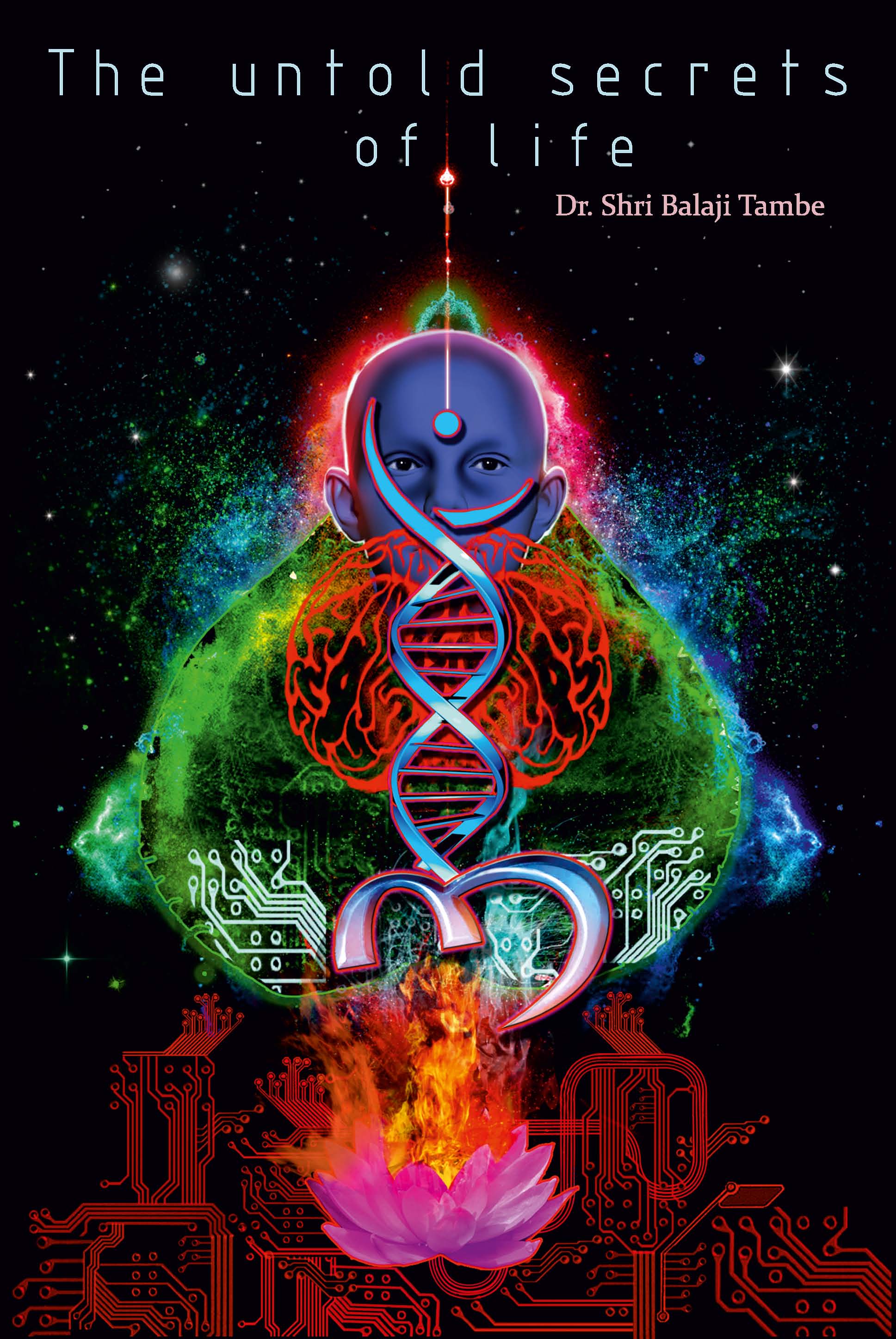 The Untold Secrets Of Life (Hardcover) - Dr. Shri Balaji Tambe