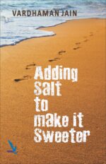 Adding Salt To Make It Sweeter