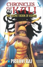 Chronicles of Kali – the secret book of asurs