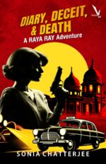 Diary, Deceit, and Death – A Raya Ray Adventure