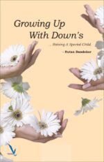 Growing Up with Down’s… Raising a Special Child