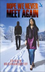 Hope We Never Meet Again