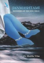 Janmashtami – WONDERS OF THE 8TH CHILD