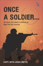 Once A Soldier…- He Does Not Need A Uniform to Fight for his Country