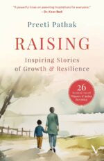 Raising: Inspiring Stories of Growth & Resilience