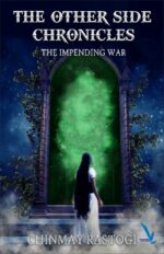 The Other side Chronicles – The Impending War