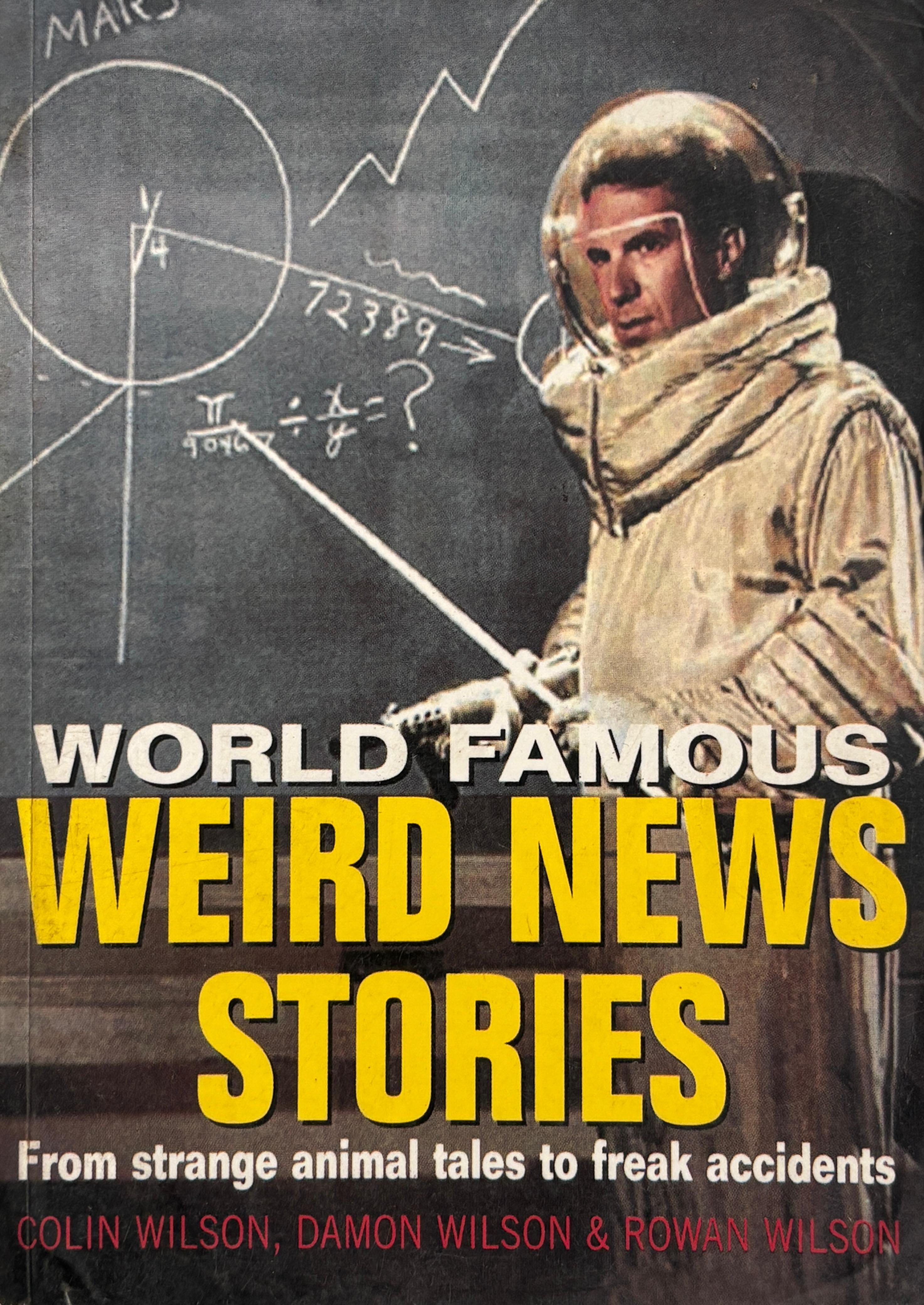 Weird News Stories (World Famous S.)