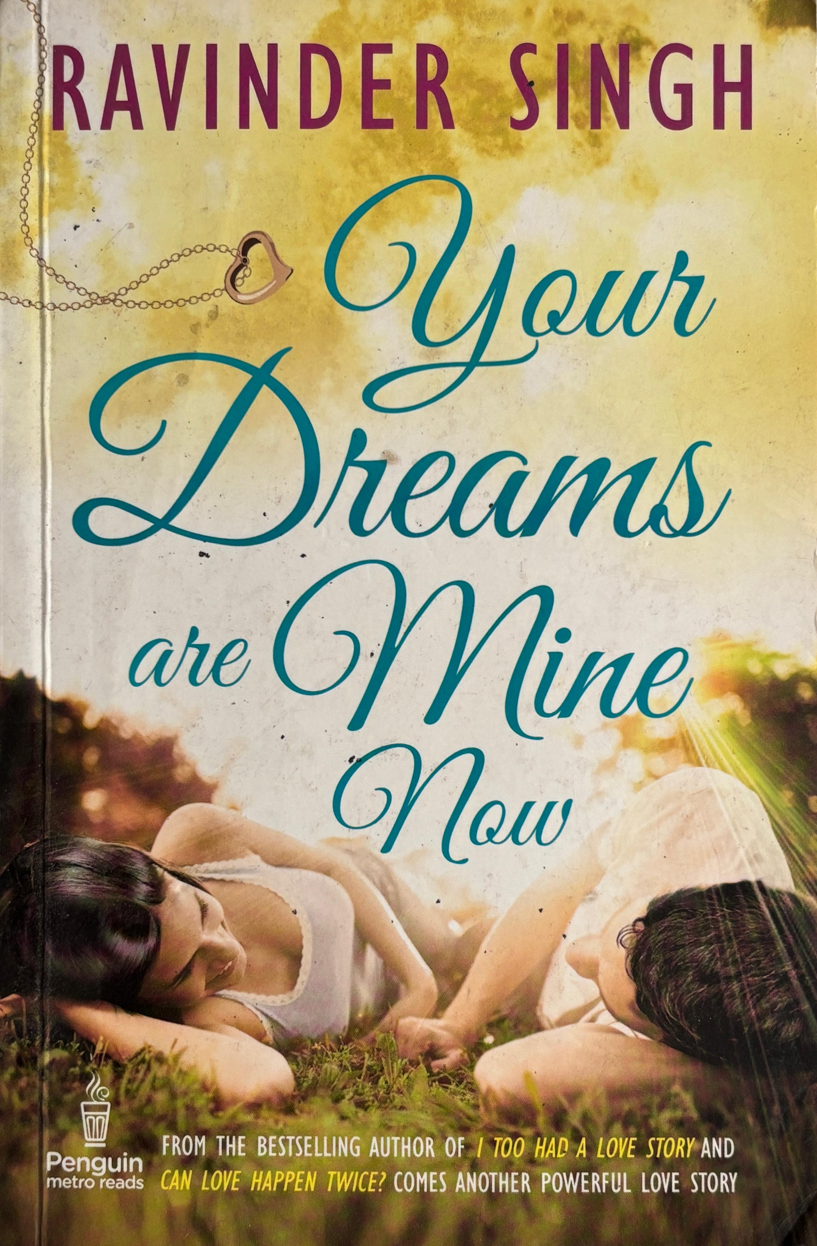 Your Dreams Are Mine Now