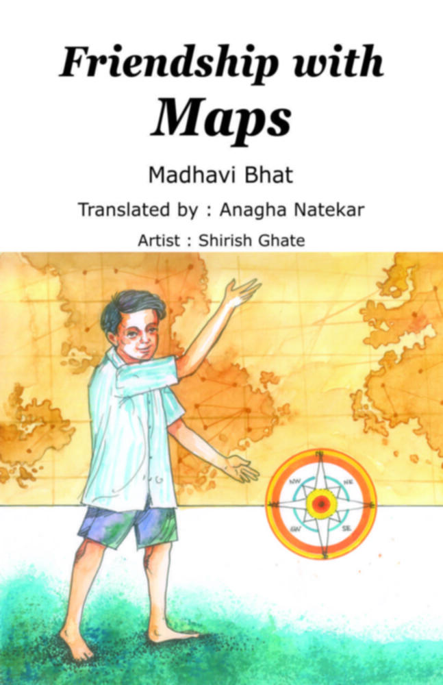 Friendship with Maps by Anagha Natekar | अनघा नाटेकर""