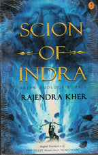 Scion Of Indra By Rajendra Kher
