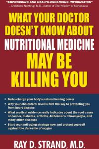 What Your Doctor Doesn'T Know About Nutritional Medicine May beKilling You ( English )