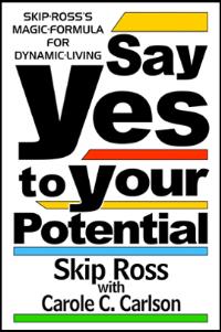Say Yes To Your Potential ( English)