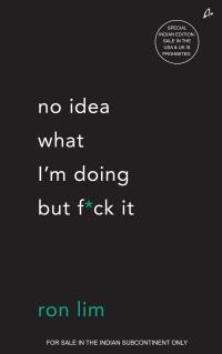 No Idea What I'm Doing But F*ck It (English)