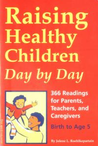 Raising Healthy Children Day By Day ( English)