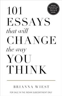 101 Essays That Will Change The Way You Think (HB)
