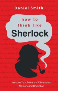 How to Think Like Sherlock ( English)