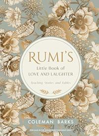 Rumi's Little Book of Love and Laughter: Teaching Stories and Fables  ( English)