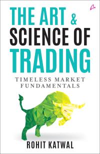 The Art & Science of Trading: Timeless Market Fundamentals